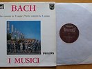 I MUSICI FELIX AYO MICHELUCCI BACH VIOLIN CONCERTO PHILIPS HI-FI STEREO NM ORIG