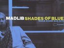 MADLIB **Shades of Blue **BRAND NEW RECORD LP VINYL