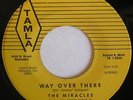 The Miracles Way Over There 45 Rare First Press Lined Label-Tamla
