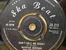 DERRICK MORGAN DONT CALL ME DADDY OG UK SKA BEAT 45 CLIP