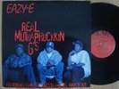 EAZY E Real Muthaphuckin G's 12
