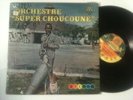 ORCHESTRE SUPER CHOUCOUNE 70 - s/t - MARC RECORDS - HAITI - VG++