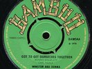 Winston And Donna - Got To Get Ourselves Together UK Bamboo 7
