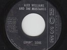 Funk R&B 45 - Alex Williams & The Mustangs - Living Soul - Rose - mp3 - rare