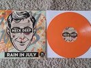NECK DEEP - RAIN IN JULY ORANGE VINYL /150 RARE UKHC TSSF POP PUNK MAN OVERBOARD