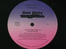 DOO DIRTY That's The Way I Wanna Live/Live By The 12