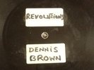 DENNIS BROWN - Revolution. 10' Dubplate 4 Track Dub Killer Music Works?