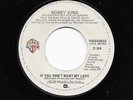 Modern Soul 45 BOBBY KING If You Don't Want My Love/Heart To Heart HEAR WB