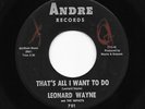 Northern Soul 45 LEONARD WAYNE You Didn't Have To Laugh/That's All I Want To Do