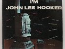 Im John Lee Hooker Vee-Jay LP 1007 Maroon Script Deep Groove First Press Mono Ex