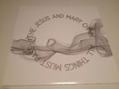 Jesus And Mary Chain - All Things Must Pass Clear Vinyl LP M/M (Never Played)