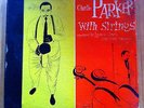 CHARLIE PARKER WITH STRINGS 1950 RARE JAZZ 78 Three 10