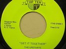 The Upstarts SOUL FUNK 45 Get It Together / Lovely Dream on Top Ten Label HEAR