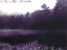 In The Woods - Heart Of The Ages DLP #69220
