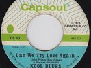 KOOL BLUES can we try love again 45 monster NORTHERN SOUL rare CROSSOVER hear ??