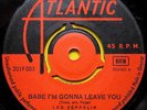 LED ZEPPELIN - Babe I'M Gonna Leave You RARE 1969 GREEK ORIGINAL 7