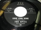EPICS Louie Come Home/ Give Me A Chance 45 7