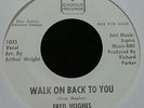 RARE NORTHERN SOUL 45 - FRED HUGHES - WALK ON BACK TO YOU - EXODUS - WHITE DEMO