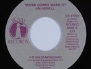 Modern Soul Boogie 45 JIM HOWELL We're Gonna Make It BEAM VG+ HEAR