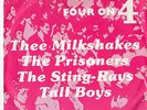 Milkshakes - Prisoners - Sting Rays - Tall Boys 7