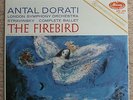 ANTAL DORATI + LONDON SYMPHONY- THE FIREBIRD COMPLETE BALLET + STEREO