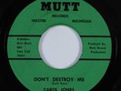 Funk 45 CAROL JONES Don't Destroy Me MUTT VG++ HEAR