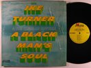 IKE TURNER & THE KINGS OF RHYTHM A Black Man's Soul LP on Pompeii NM shrink