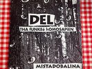 DEL THA FUNKEE HOMOSAPIEN / MISTADOBALINA / RAP HIP HOP 45 PICTURE COVER