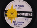 FABULOUS BLUE JAYS: Jay Walker / Path Finder 45 (Australia, clean) Oldies