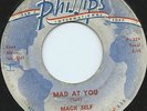 MEMPHIS ROCKABILLY PHILLIPS INT. MACK SELF MAD AT YOU - SHELDON PRESS.
