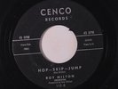ROY MILTON: Hop-skip-jump / I Wonder 45 rare Blues & R&B