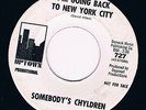 SOMEBODY'S CHYLDREN i'm going back to new york / shadows HEAR 60s GARAGE psych