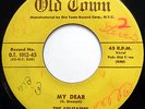 SOLITAIRES 45 My Dear / What Did She Say DOO WOP 1955 1st Press OLD TOWN w1868