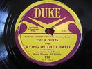 RARE DOOWOP 78 * THE 4 DUKES * CRYING IN THE CHAPEL / I DONE DONE IT * DUKE 116