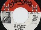 Latin Funk 45 Listen Rare Texas Neto Perez Young Originals No Bailo Con Juana