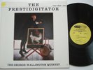 GEORGE WALLINGTON The Prestidigitator EX EAST WEST DG Original LP J.R. Monterose