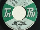 HARVEY   Any Way You Wanta / She Loves Me So Tri-Phi 45 northern soul Motown VG+