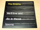 EX/EX  The Enemy/We'll Live And Die In These Towns/2007 LP/Yellow Vinyl