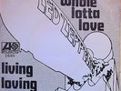 LED ZEPPELIN-WHOLE LOTTA LOVE+GREAT HOLLAND ONLY PS / MONO