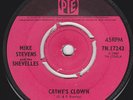 MIKE STEVENS & SHEVELLES - CATHY'S CLOWN / GO GO TRAIN - PYE 17243 