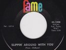 Northern Soul - Art Freeman - Slippin' around with you - Original US Fame MINT