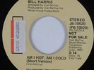 70s Soul 45 BILL HARRIS Am I Hot, Am I Cold RCA HEAR