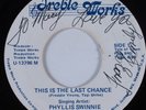 Modern Soul Boogie 45 PHYLLIS SWINNIE This Is The Last Chance AUTOGRAPH HEAR