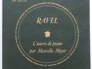 MARCELLE MEYER - Ravel - RARE LP - Les Discophiles Français