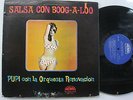 PUPI con La Orquesta Renovacion SALSA con BOOG-A-LOO LATIN LP REMO