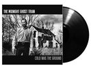 THE MIDNIGHT GHOST TRAIN, Cold was the ground *NEU* LP