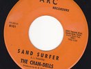 Rare Surf Instrumental. The Chan-Dells - Sand Surfer/Louie-Louie