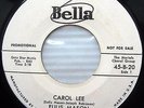 EULIS MASON & BELLA TONES Carol Lee WHITE LABEL PROMO Doo-Wop 45-B-20 cc1035