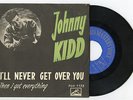 5022 JOHNNY KIDD & THE PIRATES - I'LL NEVER GET OVER YOU - NORWAY 45/PS