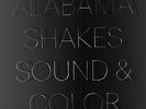 Sound & Color - 2 DISC SET - Alabama Shakes (2015, Vinyl NEUF)